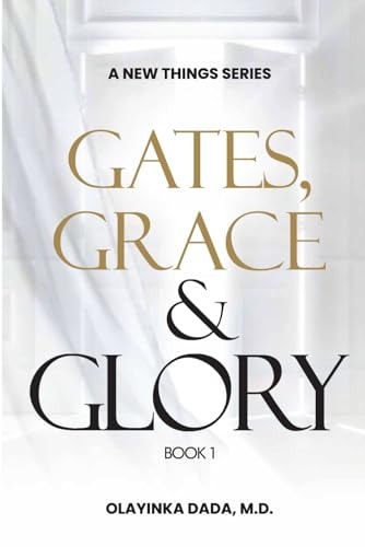 Gates, Grace & Glory Book One