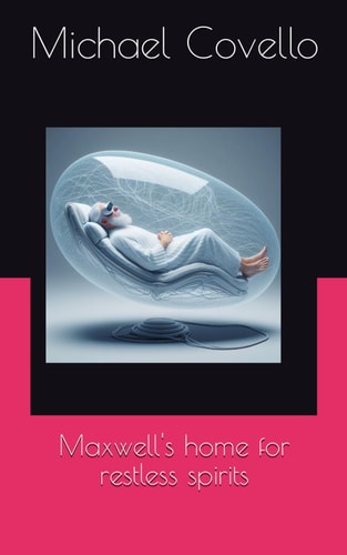 Maxwell's Home for Restless Spirits