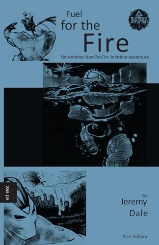 Fuel for the Fire VDrInktober 2018
