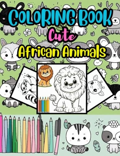 Cute Animal Coloring Book for Kids Fun Coloring and Remembering the Names of African Animals.