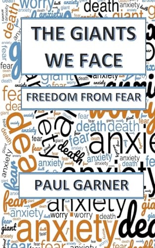 The Giants We Face Understand and Overcome Fear
