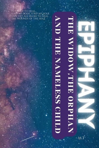 Epiphany The Widow, the Orphan, and the Nameless Child