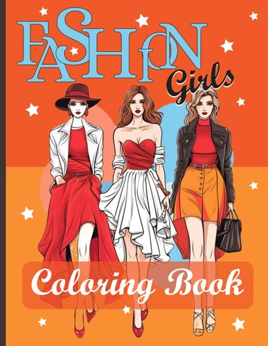 Fashion Girls Coloring Book For Girls and Women with One Sided Print, Black Pages