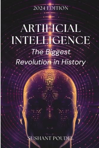 Artificial Intelligence The Biggest Revolution in History