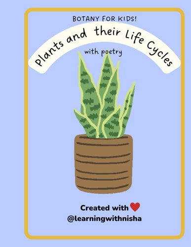 Botany for Kids! Plants and Their Life Cycles