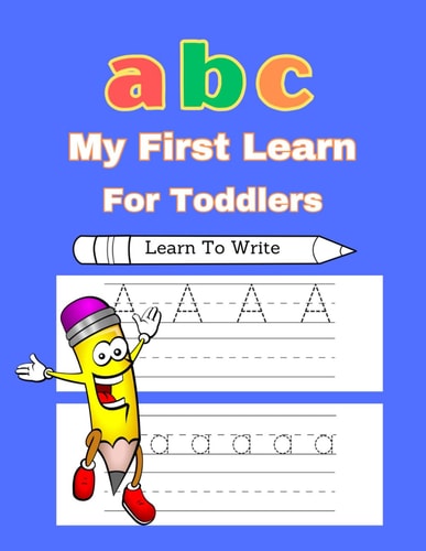 ABC My First Learn Exercises for Children with Controlling the Pen, Letters, Learning to Write