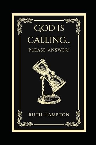 God is Calling...Please Answer