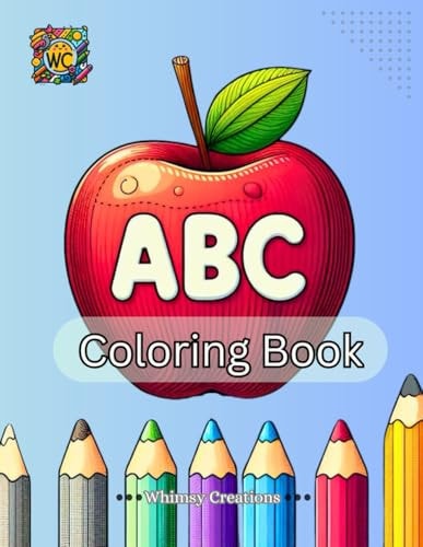 My First ABC Coloring Book An Alphabet Coloring Book with Big, Large, and Simple Coloring Pages