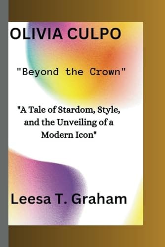 Olivia Culpo "Beyond the Crown" "A Tale of Stardom, Style, and the Unveiling of a Modern Icon"