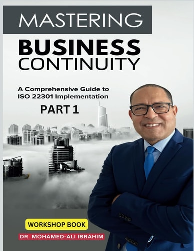 Mastering Business Continuity A Comprehensive Guide to ISO 22301 Implementation