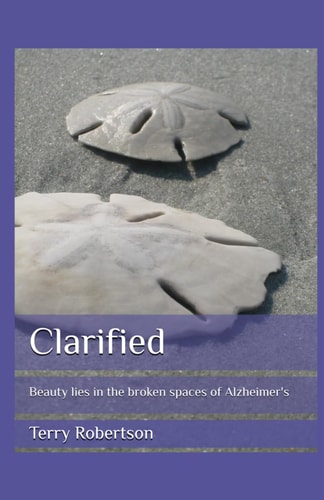 Clarified Beauty Lies in the Broken Spaces of Alzheimer's