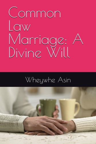 Common Law Marriage A Divine Will