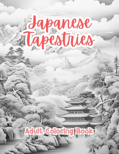 Japanese Tapestries Coloring Book For Adults Grayscale Images By TaylorStonelyArt Volume I