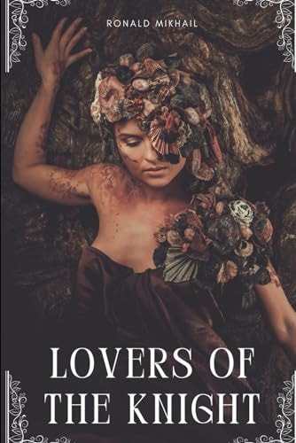 Lovers of the Knight A Tale of Bisexual Domination