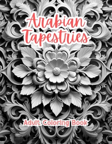 Arabian Tapestries Coloring Book For Adults Grayscale Images By TaylorStonelyArt Volume I