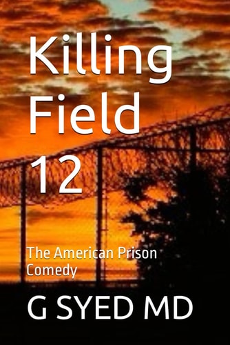 Killing Field 12 The American Prison Comedy