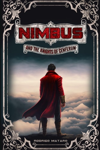 Nimbus and the Knights of Cenferum The Chronicles of Ether Travelers