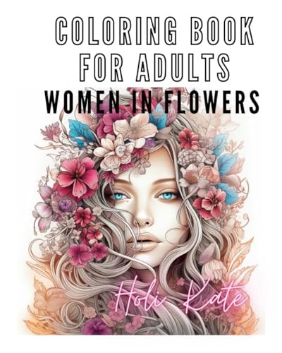Coloring Book For Adults Women in Flowers