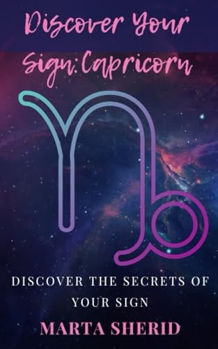 Discover Your Sign Capricorn