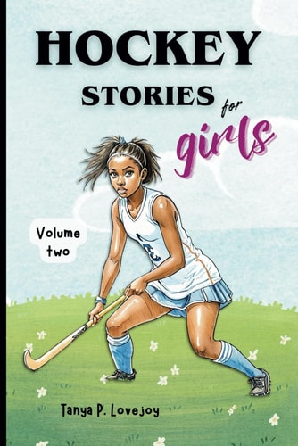 Hockey Stories for Girls - Volume 2