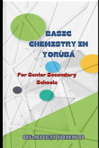 Basic Chemistry in Yoruba for senior secondary schools