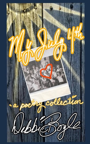My July 4th A Poetry Collection