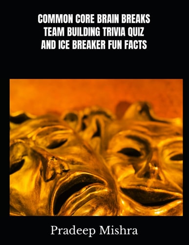 Common Core Brain Breaks Team Building Trivia Quiz Andicebreaker Fun Facts