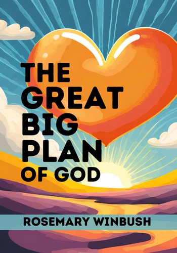 The Great Big Plan of God