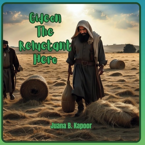 Gideon The Reluctant Hero
