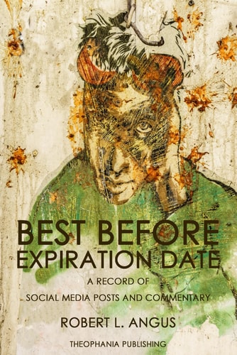 Best Before Expiration Date A Record of Social Media Posts and Commentary