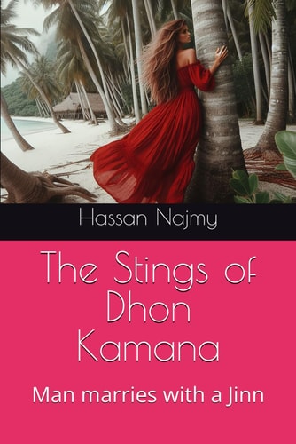 The Stings of Dhon Kamana Man Marries with a Jinn
