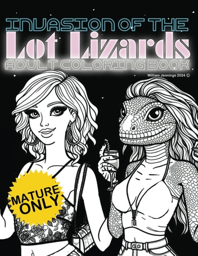 Invasion of the Lot Lizards Adult Coloring Book