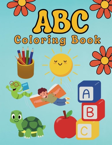 ABC Coloring Book For Your Kids, Alphabet Vibrant Coloring Book of Letters and Words for Kids to Learn and Explore, Color Animals, Birds, Fruits And Alphabets For Boys & Girls