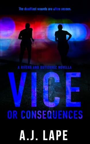 Vice Or Consequences An Action Fiction Novella