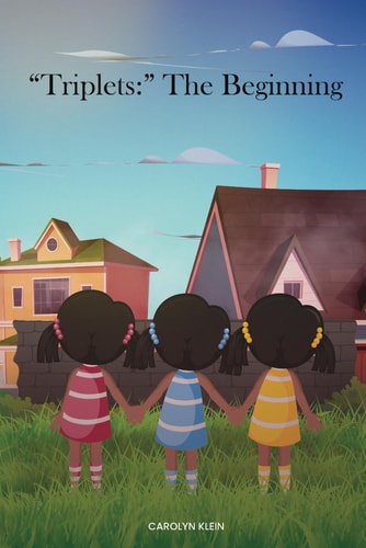 "Triplets " The Beginning