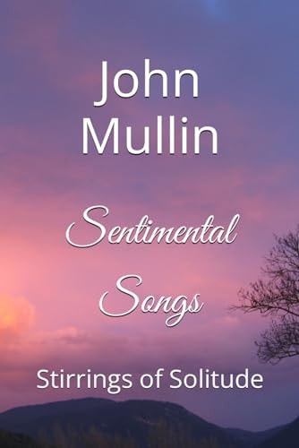 Sentimental Songs Stirrings of Solitude
