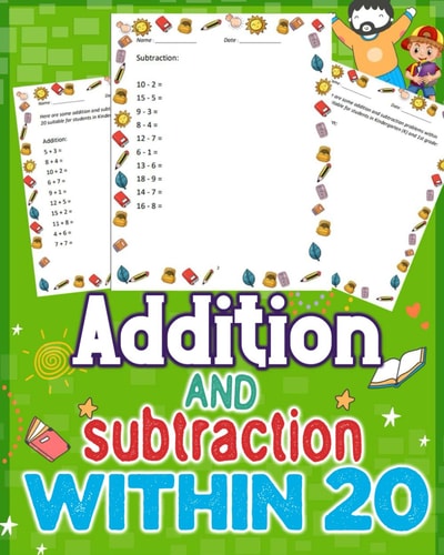 Addition and Subtraction Within 20 Master Addition and Subtraction Within 20: Fun Methods & Tips for Easy Learning. Boost Math Skills Effortlessly!