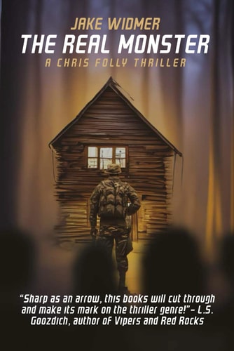The Real Monster A Chris Folly Thriller