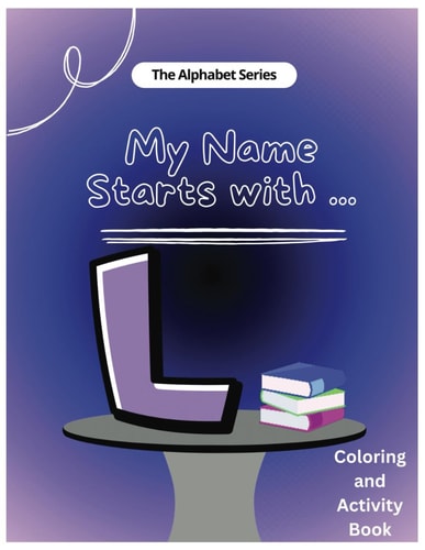 My Name Starts With...L Coloring and Activity Book