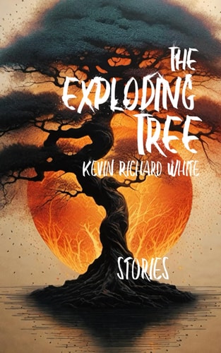 The Exploding Tree