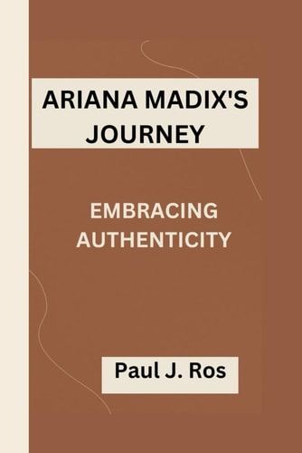 Ariana Madix's Journey Embracing Authenticity