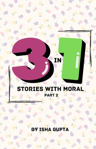 3 in 1 Stories with Moral Part 2