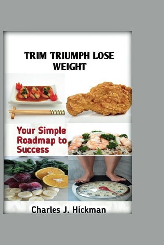 Trim Triumph Your Simple Roadmap to Success!"