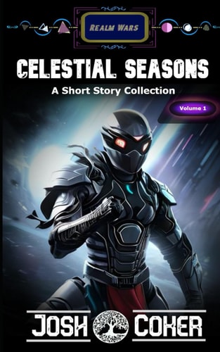 Celestial Seasons A Space Opera Portal Fiction Short Story Collection