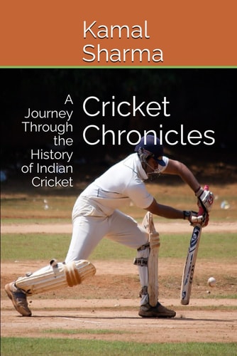 Cricket Chronicles A Journey Through the History of Indian Cricket