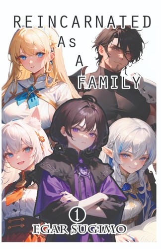 Reincarnated As A Family