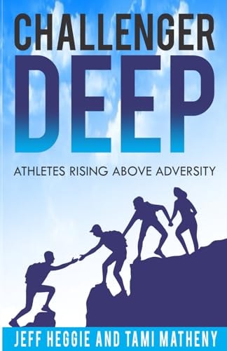 Challenger Deep Athletes Rising Above Adversity