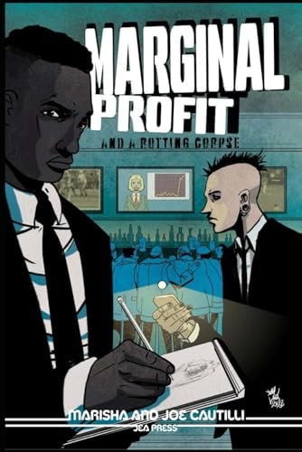 Marginal Profit and a Rotting Corpse