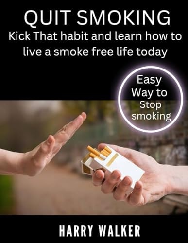 Quit Smoking Kick that Habit and Learn how to Live a Smoke Free Life Today.
