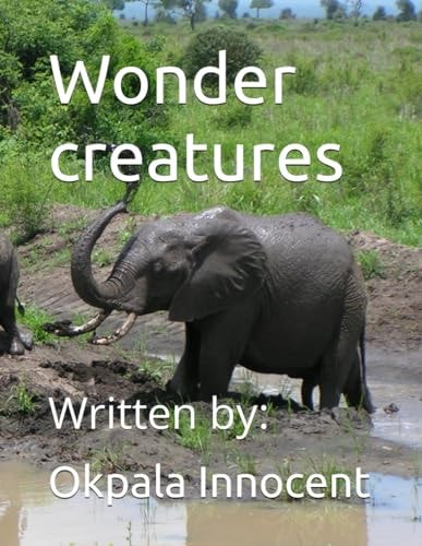 Wonder Creatures About the Animals